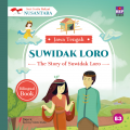 Suwidak Loro - The Story of Suwidak Loro