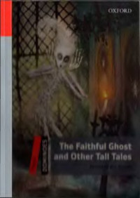 The Faithfull Ghost And Other Tall Tales