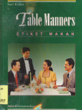 Table Manners: Etiket makan