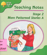 Teaching Notes : Stage 2 More Patterned Stories A