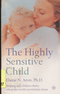 The Higly Sensitive Child