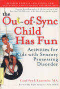 the Out-Of-Sync Child Has Fun: activities for kids with sensory processing disorder