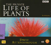 The Private Life Of Plants : Flowering