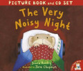 The Very Noisy Night