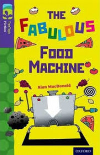 The fabulous food machine