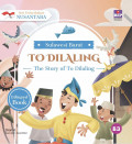 To Dilaling - The Story of To Dilaling