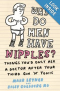 Why Do Men Have Nipples? Things You'd Only Ask a Doctor After Your Third Gin 