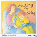 Waiting for Baby (The New Baby)