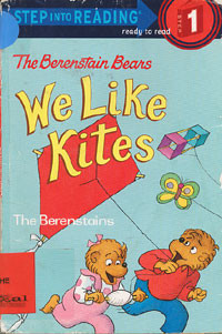 We Like Kites : The Berenstein Bears