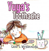 Yuya's Toothache