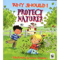 Why Should I Protect Nature