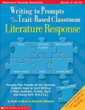 Writing to Prompts in the Trait-Based Classroom Literature Response