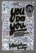 You Do You: Discovering Life through Experiments & Self-Awareness