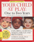 Your Child At Play: one to two years