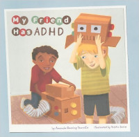 My Friend Has ADHD (Friends with Disabilities) Paperback