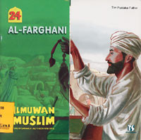 Al-Farghani : Ilmuwan Muslim