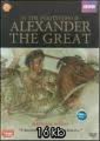 In the Footsteps of Alexander The Great : Episode 1 Son of Good