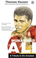 MUHAMMAD ALI A TRIBUTE TO THE GREATEST