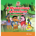 A Mysterious Adventure: petualangan misteri