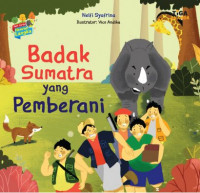 Badak Sumatra yang Pemberani