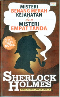 Misteri Benang Merah Kejahatan dan Misteri Empat Tanda Sherlock Holmes