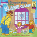 The Berenstain Bears and The Blame Game