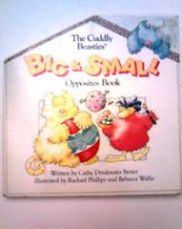 The Cuddly Beasties : Big & Small : Opposite Book