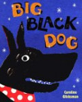 Big Black Dog