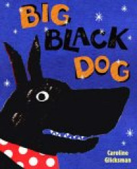 Big Black Dog