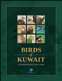 Birds of Kuwait: a Comprehensive Visual Guide