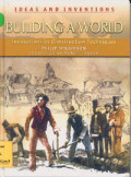 Building a World : Innovations in Construction Technique