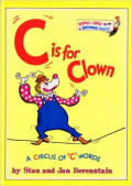 C Is for Clown a Circus of C Words Hardcover