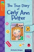 The True diary of Carly Ann Potter