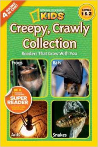 National Geographic Readers: Creepy, Crawly Collection