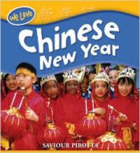 Chinese New Year (We Love)