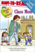 Class Mom (Robin Hill School) Paperback