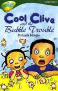 Cool Clive and the Bubble Trouble