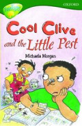 Cool Clive and the Little Pest