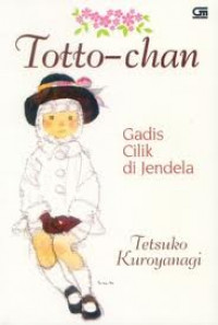 Totto-chan : Gadis Cilik di Jendela