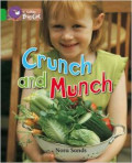 Crunch and Munch