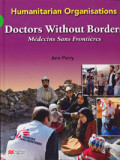 Doctors Without Borders: Medicens Sans Frontieres