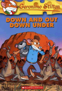 Geronimo Stilton: Down and Out Down Under