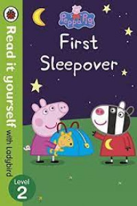 Peppa Pig : first sleepover