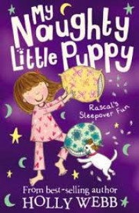 My Naughty Little Puppy : Rascal's Sleepover Fun