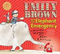 Emily Brown and the Elephant Emergency