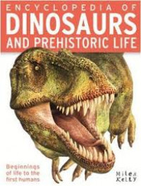 Encyclopedia of Dinosaurs and Prehistoric Life