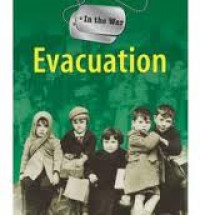 Evacuation : In The War