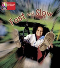 Fast and Slow