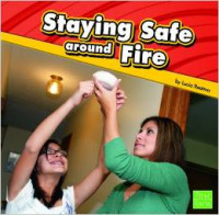 Staying Safe around Fire