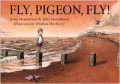 Fly, Pigeon, Fly! [Paperback]